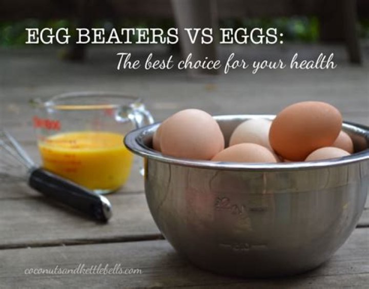 Are Egg Beaters better than eggs?