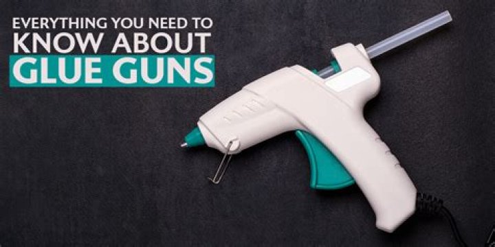 Are Glue Guns good?