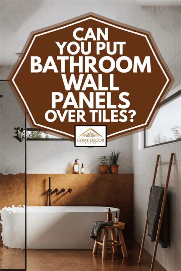Can you put bathroom panels over tiles?