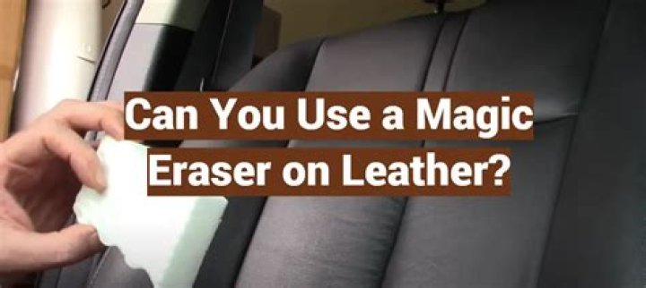 Can you use magic eraser on leather couch?