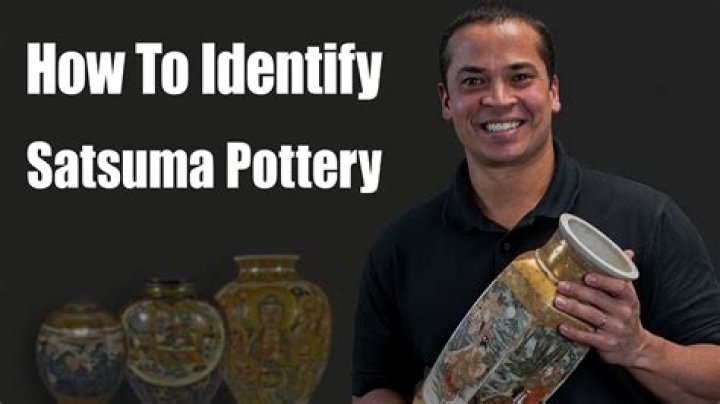 How can you tell Satsuma pottery?