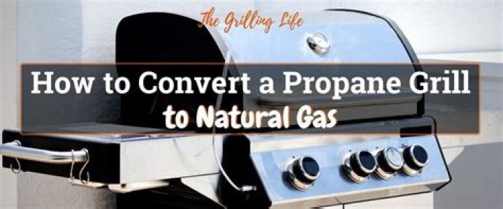How do I convert my gas grill to propane?