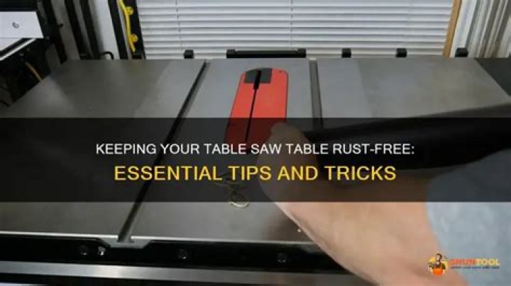 How do I keep my table saw top from rusting?