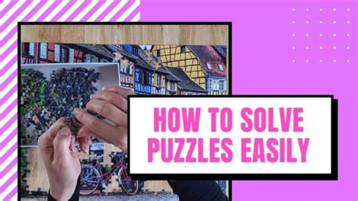 How do you solve a jigsaw puzzle?