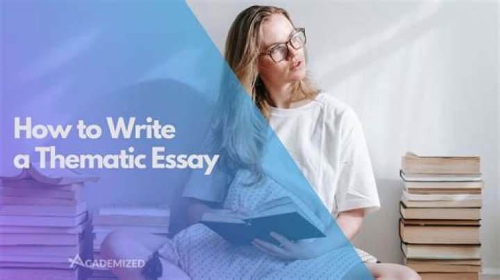 How do you write a thematic regents essay?