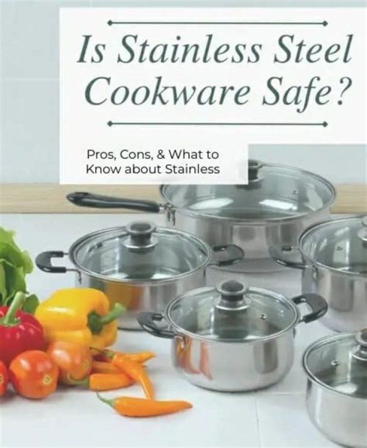 Is stainless steel safe for cooking?