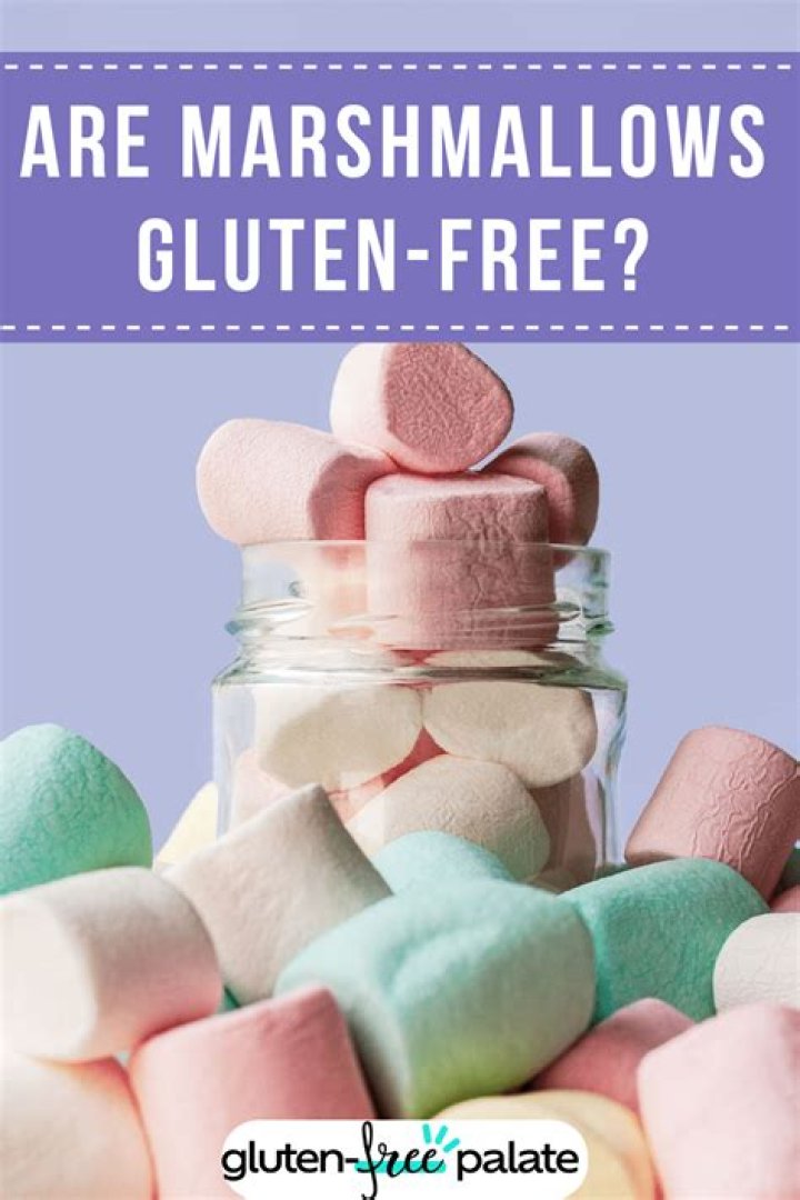 Is there gluten in marshmallows?