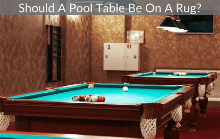 Should you put a rug under pool table?