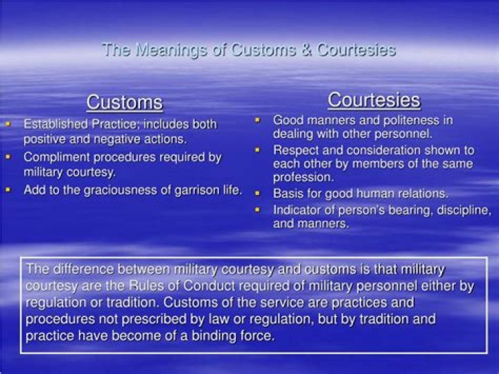 What are customs courtesies?