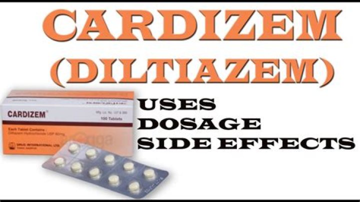 What are the side effects of Cardizem?