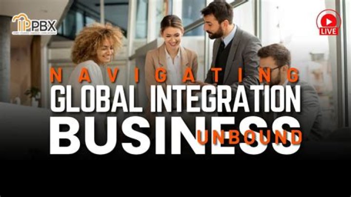 What does global integration mean?