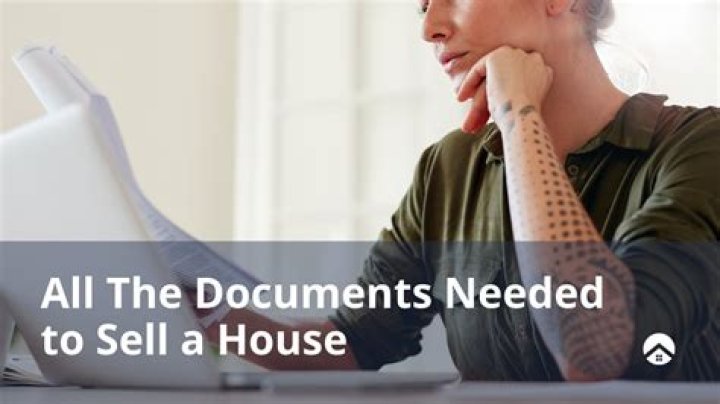 What legal documents are needed to sell a house?