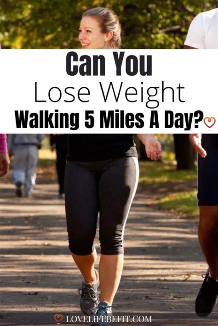 Will walking 5 miles a day help you lose weight?